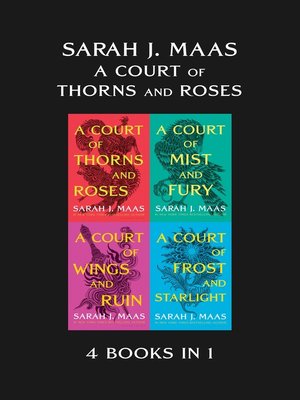 A Court Of Thorns And Roses Ebook Bundle By Sarah J Maas Overdrive